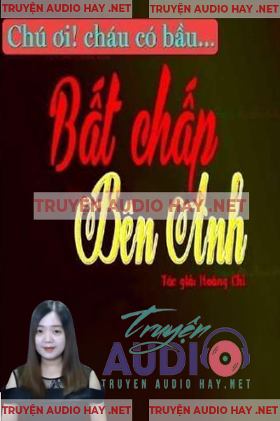 Bất Chấp Bên Anh