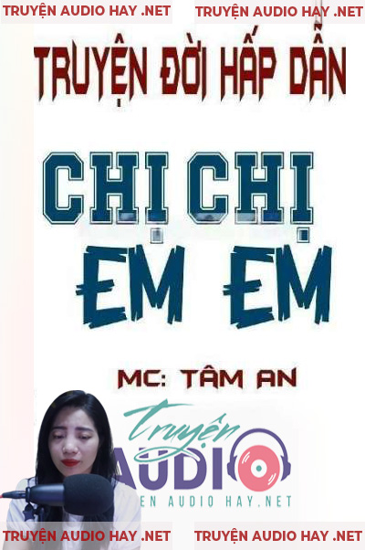 Chị Chị Em Em