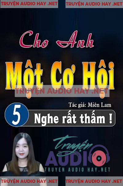 Cho Anh Một Cơ Hội-MC Thanh Mai