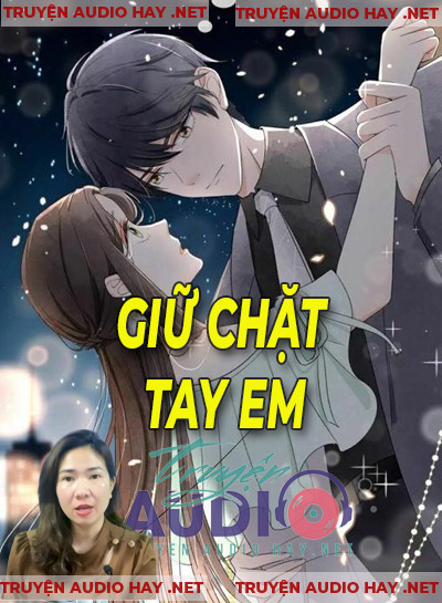 Giữ Chặt Tay Em