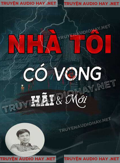 Nhà Tôi Có Vong