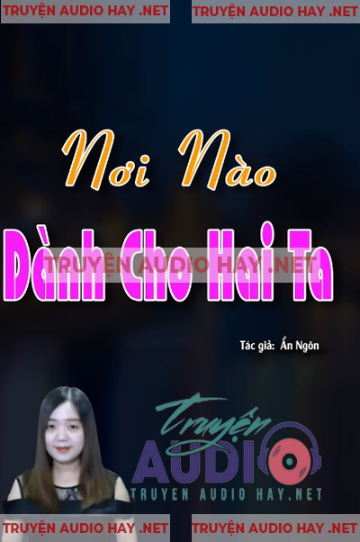 Nơi Nào Dành Cho Hai Ta