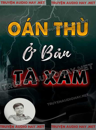 Oán Thù Ở Bản Tà Xam