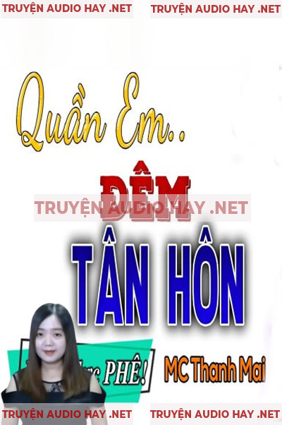 Quần Em Đêm Tân Hôn