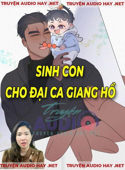 Sinh Con Cho Giang Hồ