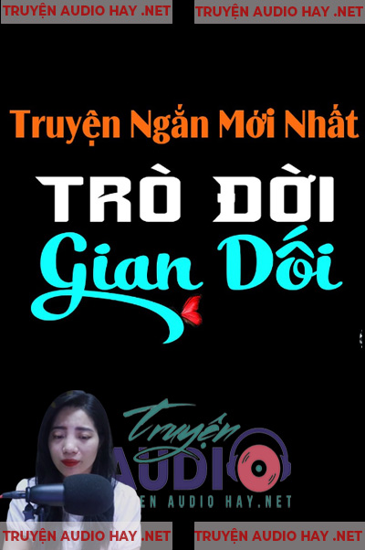 Trò Đời Gian Dối