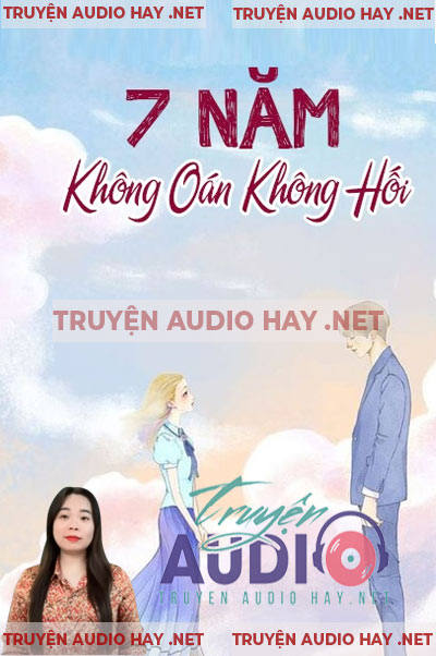 Bảy Năm Không Oán Không Hối