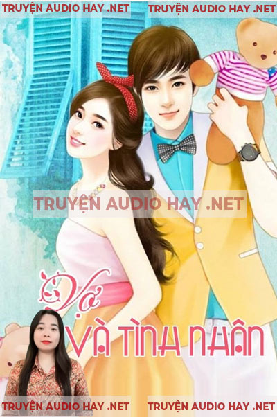 Vợ Và Tình Nhân - Truyện Ngôn Tình