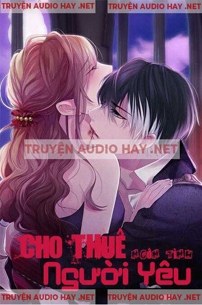 Cho Thuê Người Yêu - Truyện Ngôn Tình