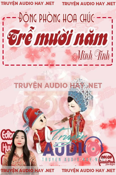 Động Phòng Hoa Trúc Trễ 10 Năm