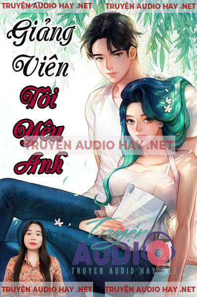 Giảng Viên, Tôi Yêu Anh