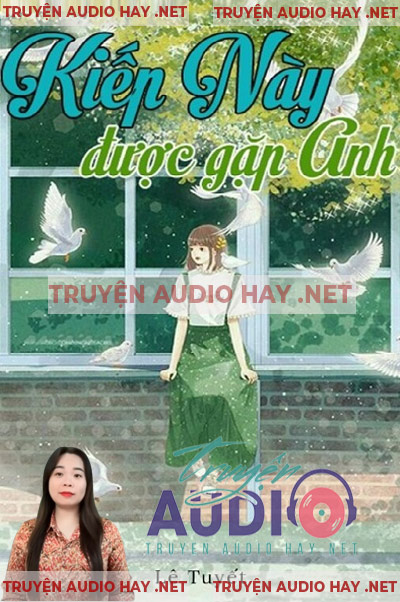 Kiếp Này Gặp Được Anh