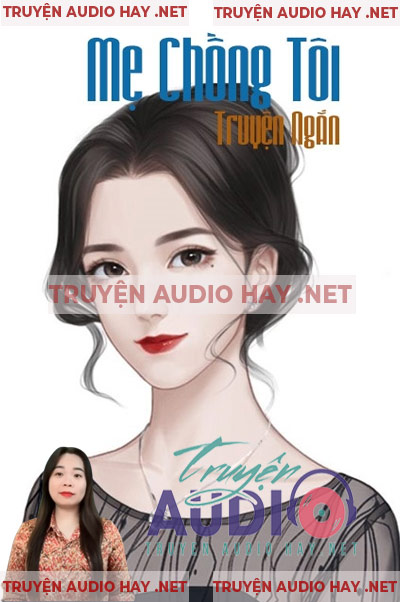 Mẹ Chồng Tôi - Truyện Ngắn