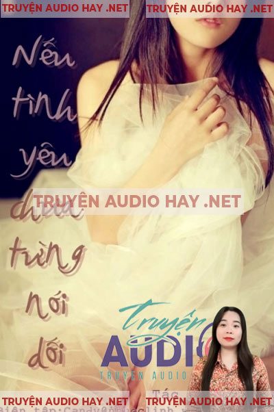 Nếu Tình Yêu Chưa Từng Nói Dối