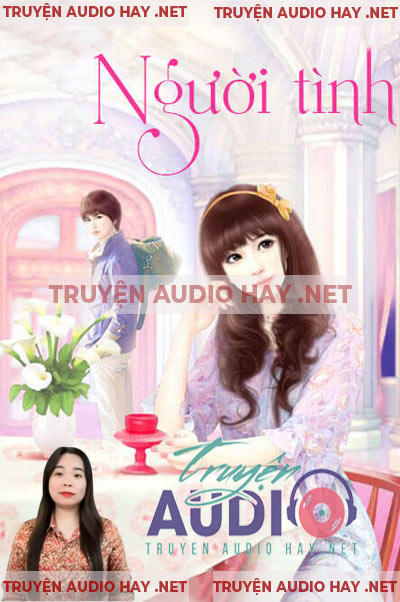 Người Tình - Truyện Ngôn Tình