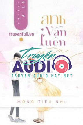 anh vẫn luôn yêu em 