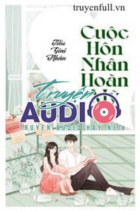 cuộc hôn nhân hoàn mỹ  tiếu giai nhân 