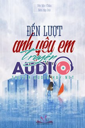 đến lượt anh yêu em 