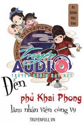 đến phủ khai phong làm nhân viên công vụ 