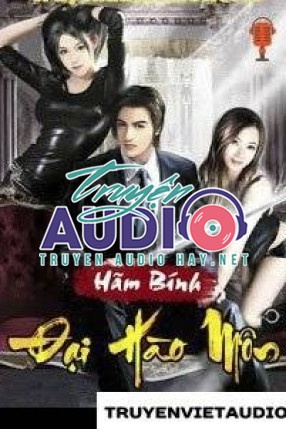 Đô Thị Tối Cường Chúa Tể Audio