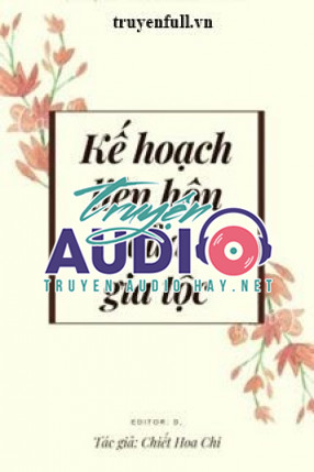 kế hoạch liên hôn của gia tộc 