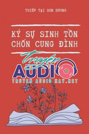 ký sự sinh tồn ở cung đình 