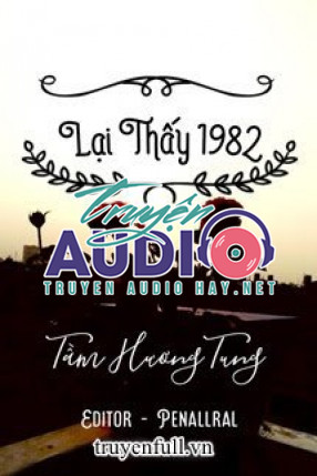 lại thấy 1982 hựu kiến 1982 