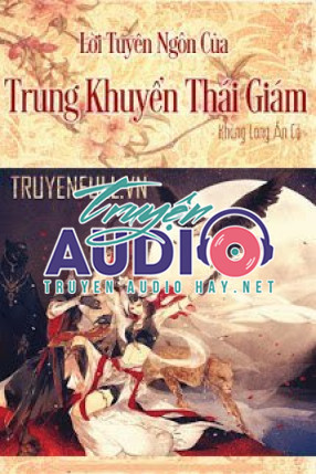 lời tuyên ngôn của trung khuyển hoạn quan 