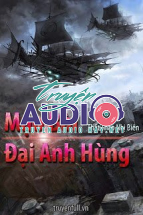 mạo bài đại anh hùng 