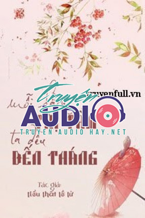 mỗi lần thị tẩm ta đều đến tháng 