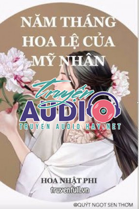 năm tháng hoa lệ của mỹ nhân 