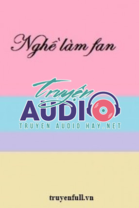 nghề làm fan 