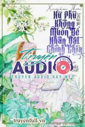 nữ phụ không muốn nhân vật chính chia tay 