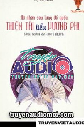 Nữ Vương Mất Trí Nhớ Audio