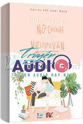 nuông chiều nữ chính trong ngược văn 