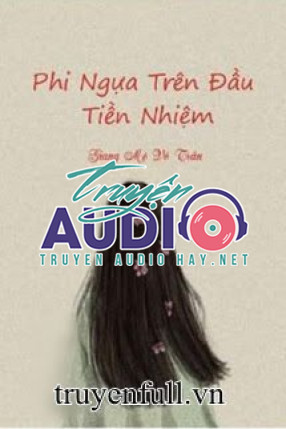 phi ngựa trên đầu tiền nhiệm 