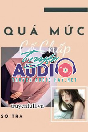 quá mức cố chấp 