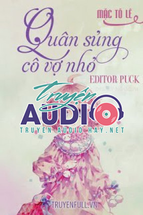 quân sủng cô vợ nhỏ 