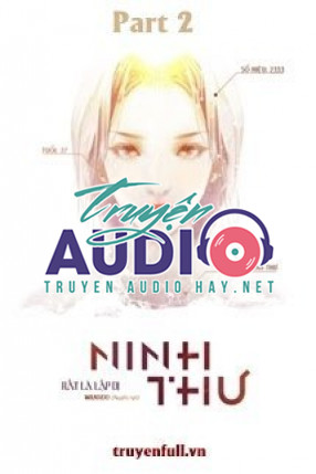 [quyển 2] ninh thư  rất là lập dị 