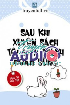 sau khi xuyên sách tôi biến thành đoàn sủng 