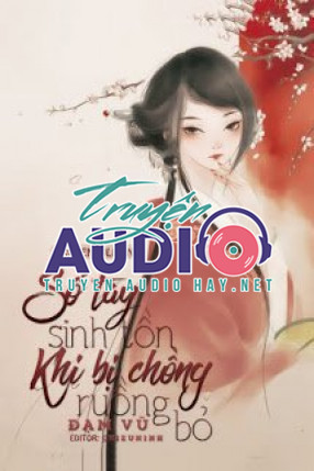 sổ tay sinh tồn khi bị chồng ruồng bỏ 