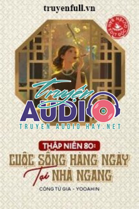 thập niên 80 cuộc sống hàng ngày tại nhà ngang 