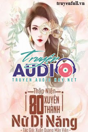 thập niên 80 xuyên thành nữ dị năng 