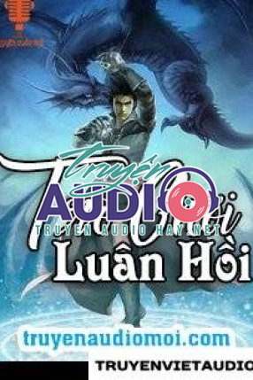 Vô Tận Đan Điền Audio